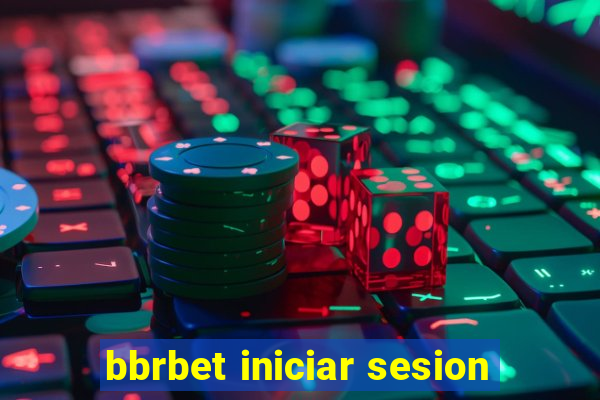 bbrbet iniciar sesion